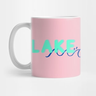 LAKE BUM Mug